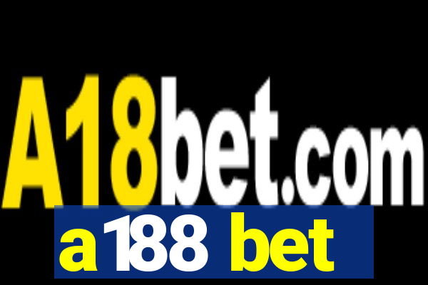 a188 bet